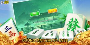 Đường mạt chược Ev88 – Trải nghiệm slot đỉnh cao đổi thưởng hấp dẫn