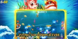 Vương gia đánh cá Ev88 – Hành trình săn thưởng cực đỉnh
